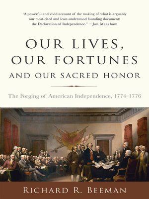 cover image of Our Lives, Our Fortunes and Our Sacred Honor